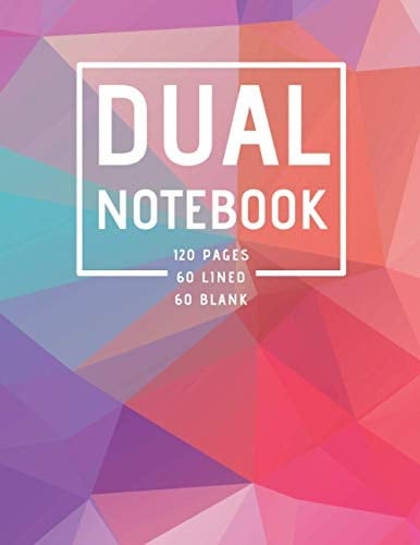 Dual Notebook: Blank and Lined Paper for Writing and Sketching for Working or Studying!