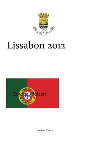 Europa - Reisen Lissabon 2012