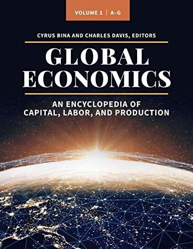 Global Economics: An Encyclopedia of Crisis and Transnational Change