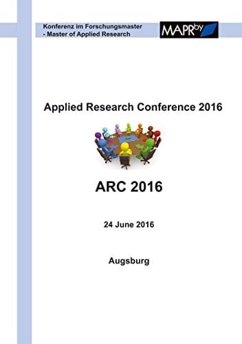 Applied Research Conference 2016 ARC 2016 24 June 2016 Augsburg