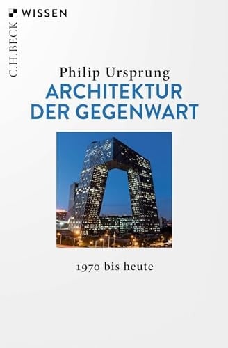 Architektur der Gegenwart 1970 bis heute