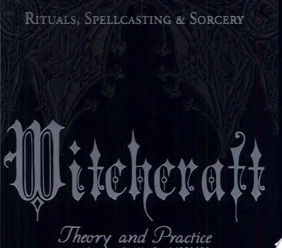 Witchcraft Theory and Practice