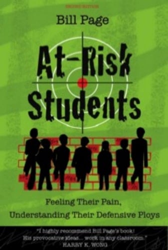 At Risk Students Feeling Their Pain, Understanding Their Plight, Accepting Their Defensive Ploys