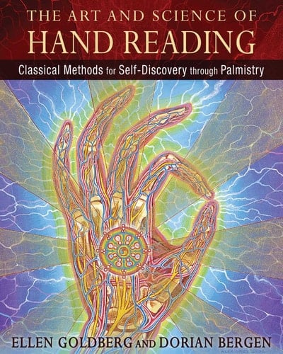 The Art and Science of Hand Reading Classical Methods for Self-Discovery through Palmistry