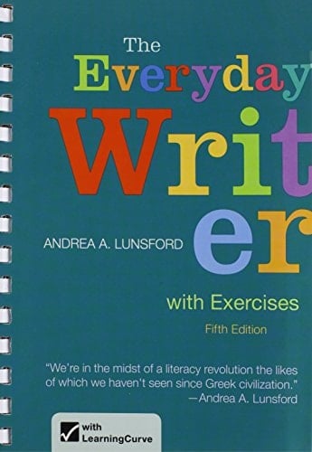 The Everyday Writer With Exercises + Supplementary Exercises for the Everyday Writer