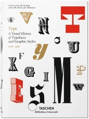 Type: a Visual History of Typefaces and Graphic Styles