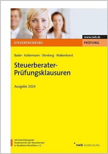 Steuerberater-Prüfungsklausuren - Ausgabe 2014