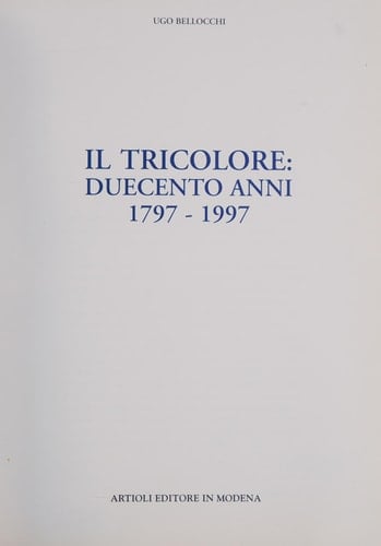 Il tricolore duecento anni : 1797-1997