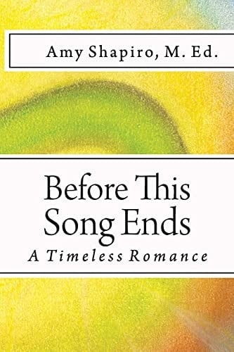 Before This Song Ends A Timeless Romance