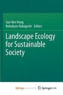 Landscape Ecology for Sustainable Society