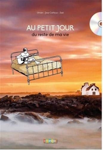 Au petit jour du reste de ma vie