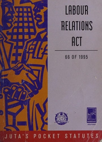 Labour Relations Act 66 of 1995