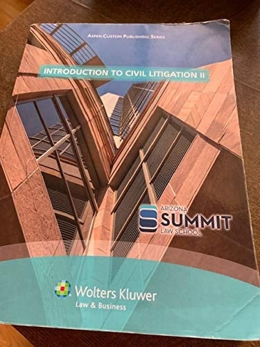 Custom Print Summit Dooley Intro Civil Litigation Ii