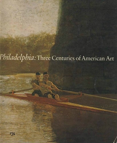 Philadelphia, Three Centuries of American Art: Selections from the Bicentennial Exhibition Held at the Philadelphia Museum of Art from April 11 to oc