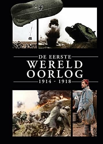 De Eerste Wereldoorlog 1914-1918