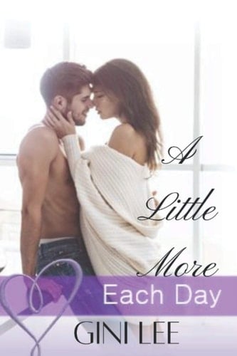 A Little More Each Day