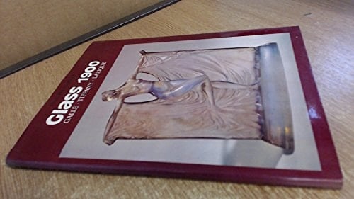 Glass 1900 Gallé, Tiffany, Lalique