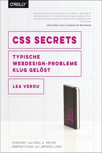 CSS Secrets: Typische Webdesign-Probleme klug gelöst (German Edition)