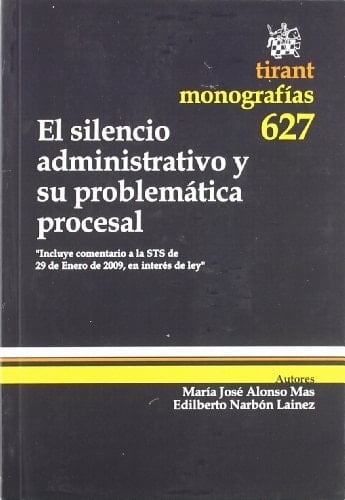 El Silencio Administrativo y su Problemática Procesal