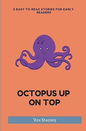 Octopus Up on Top