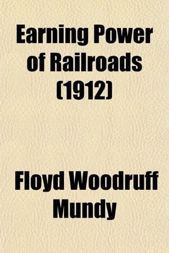 Earning Power of Railroads (1912)