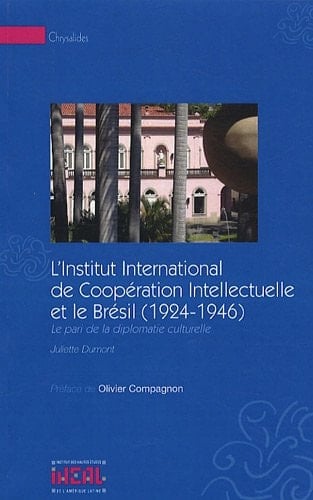 L'Institut international de coopération intellectuelle et le Brésil (1924-1946) (French Edition)