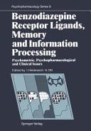 Benzodiazepine Receptor Ligands, Memory and Information Processing Psychometric, Psychopharmacological and Clinical Issues