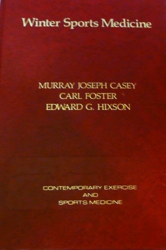Winter Sports Medicine (Contemporary Exercise and Sports Medicine Series)