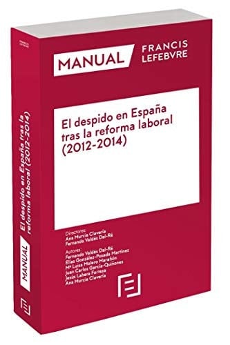 El despido en España tras la reforma laboral (2012-2014)