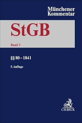 Münchener Kommentar zum Strafgesetzbuch Bd. 3: §§ 80-184l