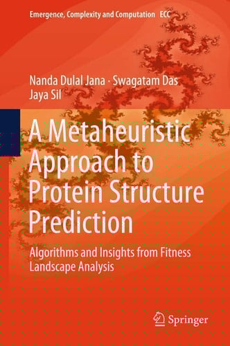 A Metaheuristic Approach to Protein Structure Prediction Algorithms and Insights from Fitness Landscape Analysis