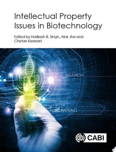 Intellectual Property Issues in Biotechnology