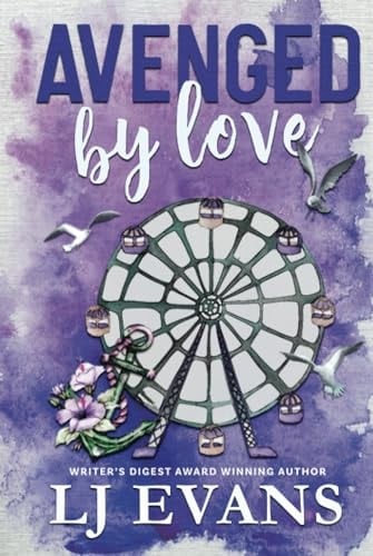 Avenged by Love: A Slow-burn, Friends-to-lovers Romance (An Anchor Novel)