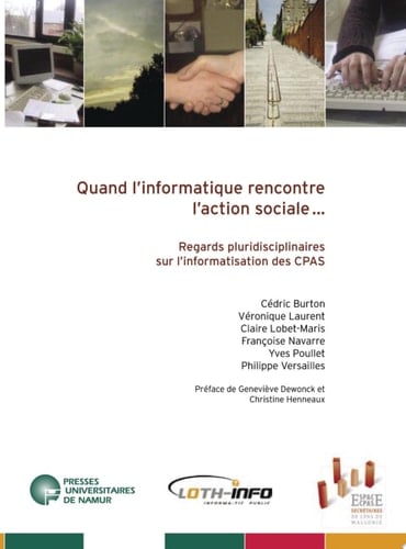 Quand l'informatique rencontre l'action sociale... Regards pluridisciplinaires sur l'informatisation des CPAS