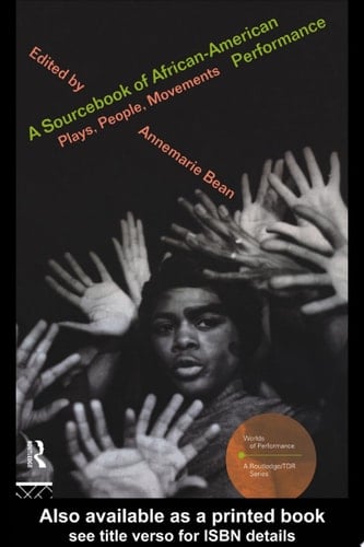 A Sourcebook on African-American Performance Plays, People, Movements