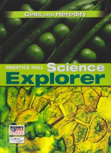 Science Explorer Cells and Heredity Student Edition 2007