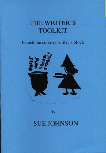 The Writer's Toolkit Banish the Curse of Writer's Block