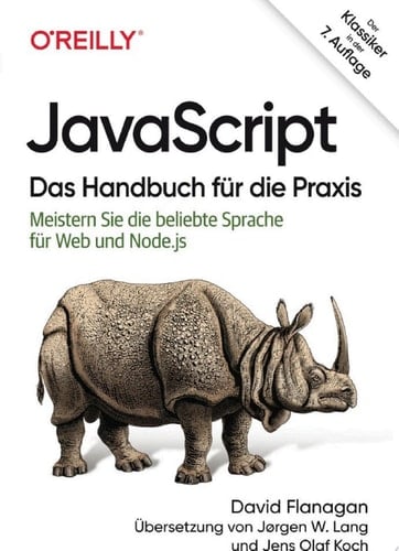 JavaScript – Das Handbuch für die Praxis Meistern Sie die beliebte Sprache für Web und Node.js