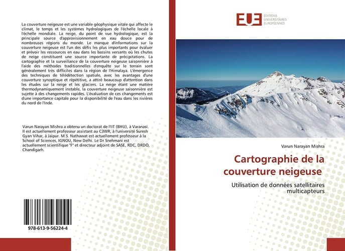 Cartographie de la couverture neigeuse: Utilisation de données satellitaires multicapteurs (French Edition)