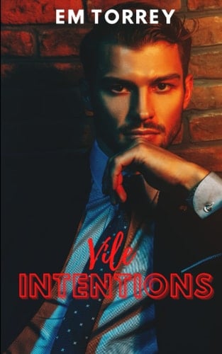 Vile Intentions