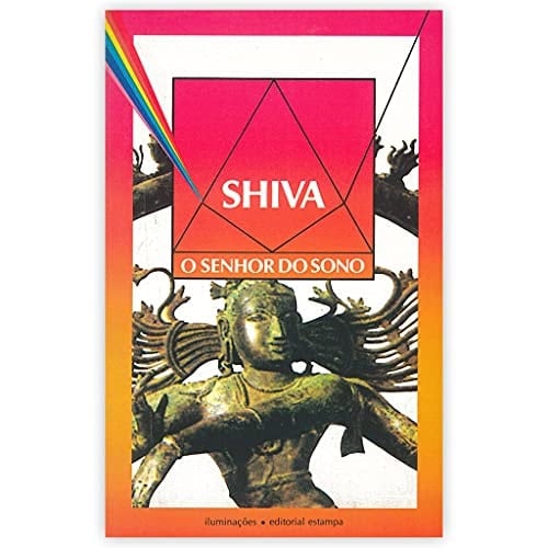 Shiva: o senhor do sono: (hino do século X)