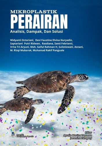 Mikroplastik perairan : analisis, dampak, dan solusi