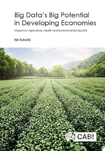 Big Data's Big Potential in Developing Economies Impact on Agriculture, Health and Environmental Security