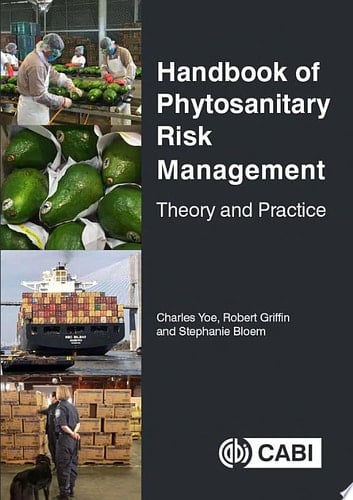 Handbook of Phytosanitary Risk Management Theory and Practice