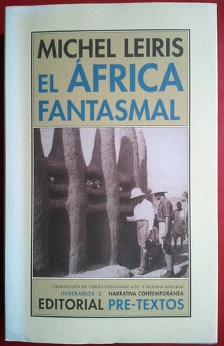 El África fantasmal : de Dakar a Yibuti (1931-1933)