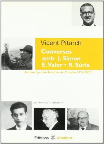 Converses amb Joan Simon, Enric Valor i Rafael Súria homenatge a les Normes de Castelló