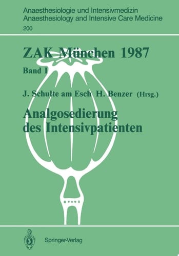 ZAK München 1987 Band I: Analgosedierung des Intensivpatienten