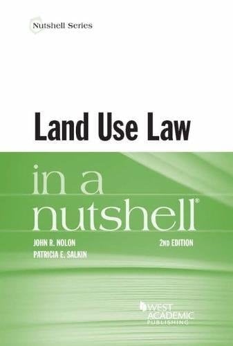 Land Use Law in a Nutshell