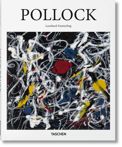 Jackson Pollock 1912-1956 : an der Grenze der Malerei