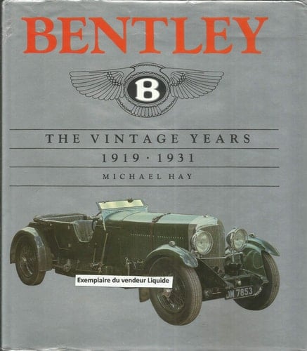 Bentley The Vintage Years